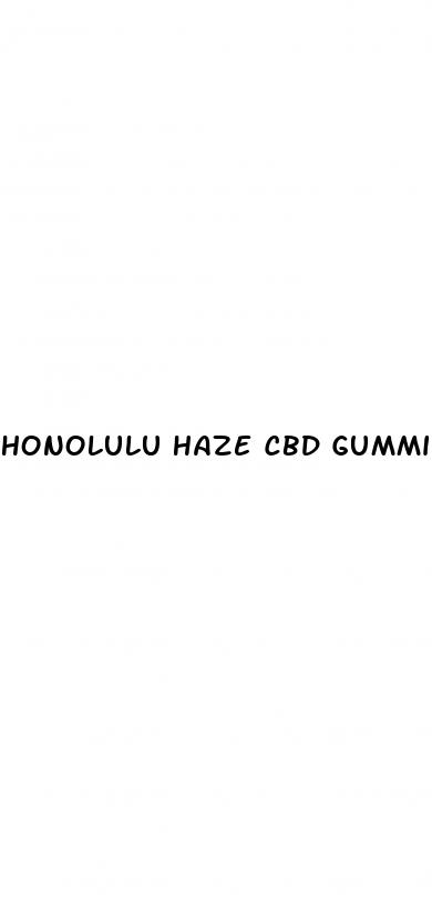 honolulu haze cbd gummies