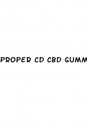 proper cd cbd gummies