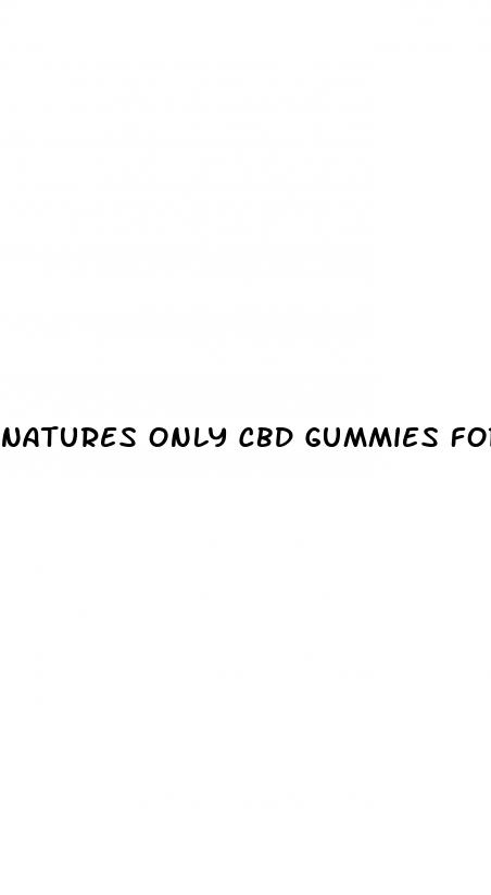 natures only cbd gummies for diabetes