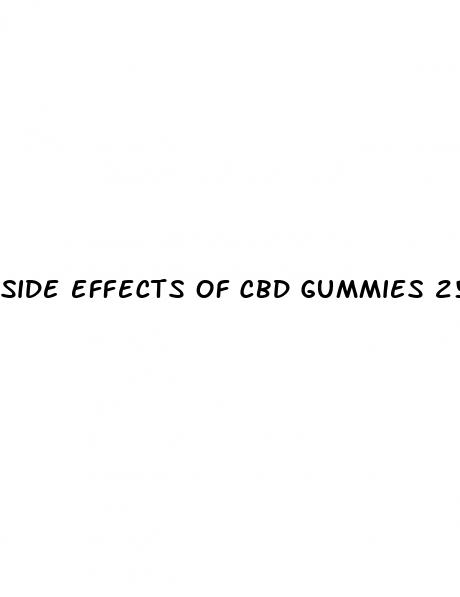 side effects of cbd gummies 25 mg