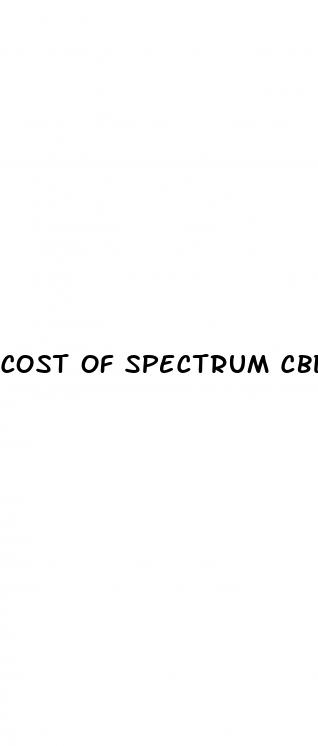 cost of spectrum cbd gummies