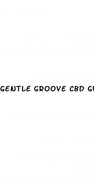 gentle groove cbd gummies reviews