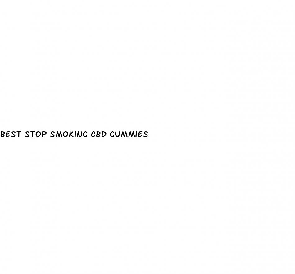 best stop smoking cbd gummies