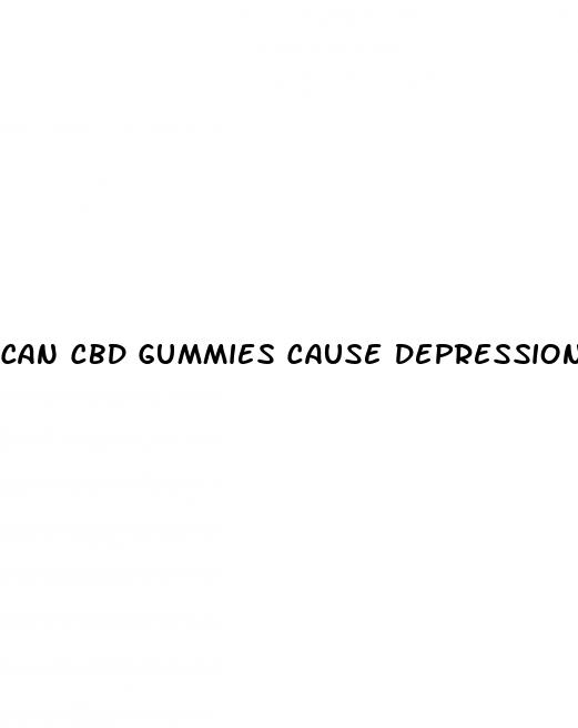 can cbd gummies cause depression