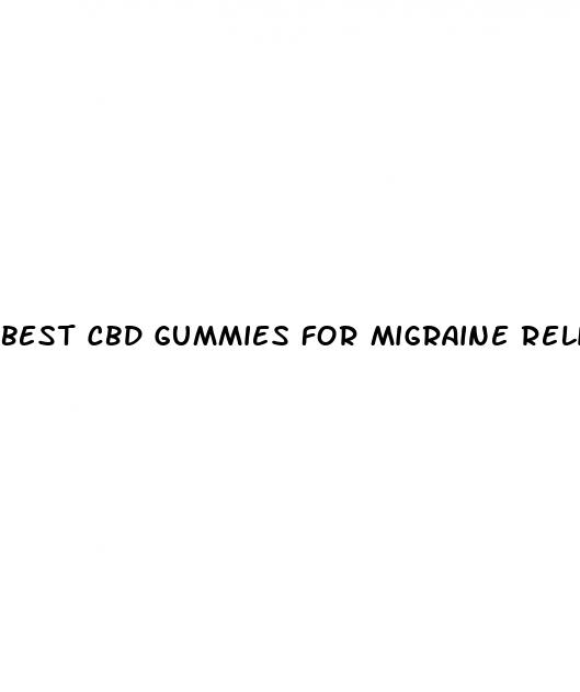 best cbd gummies for migraine relief