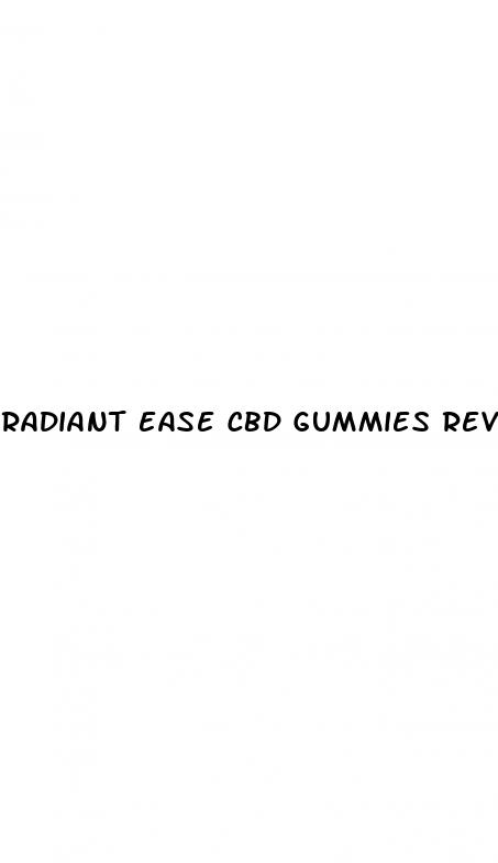 radiant ease cbd gummies review