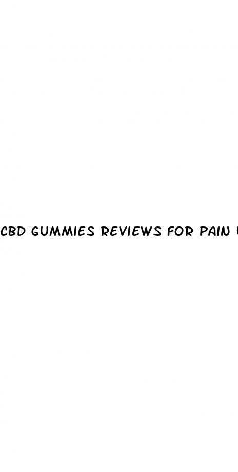 cbd gummies reviews for pain uk