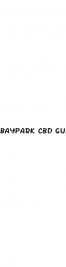 baypark cbd gummies scam