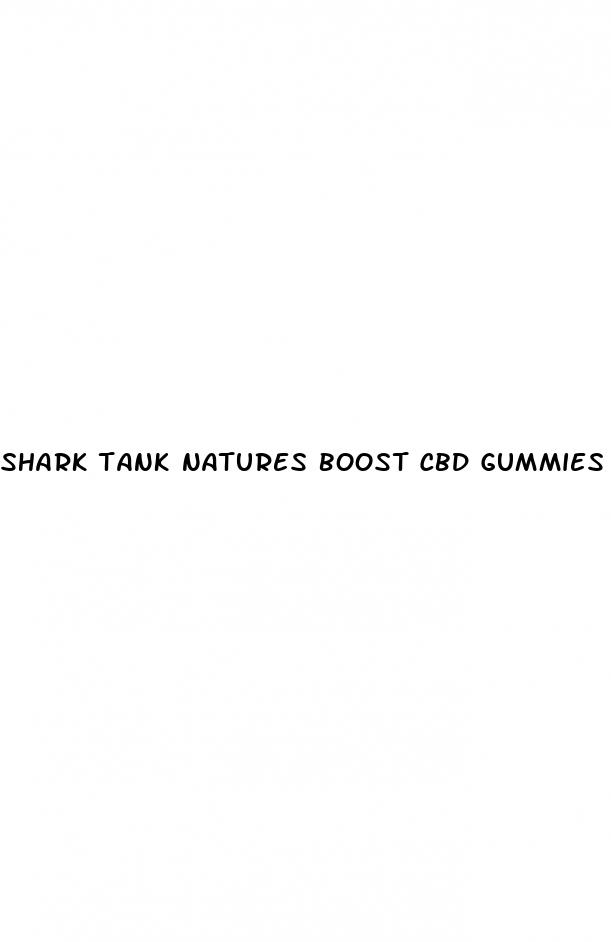 shark tank natures boost cbd gummies