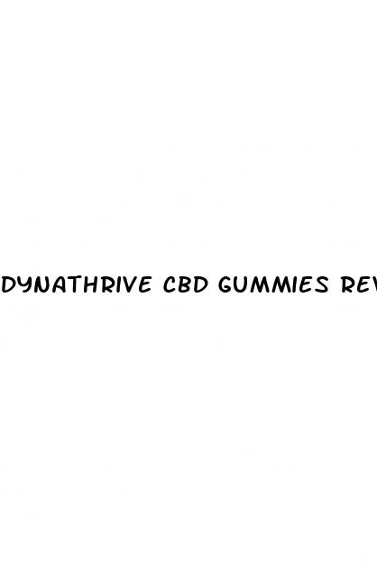 dynathrive cbd gummies reviews