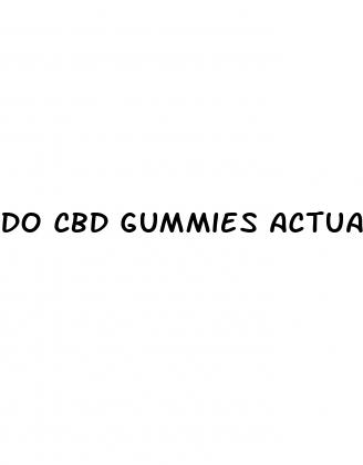 do cbd gummies actually help with anxiety