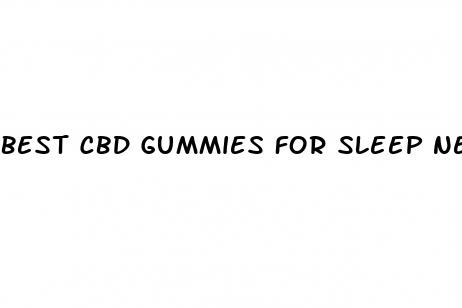 best cbd gummies for sleep near me