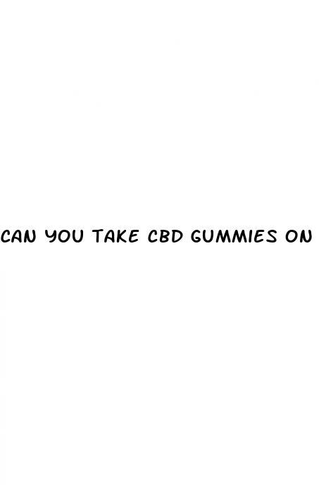 can you take cbd gummies on plane