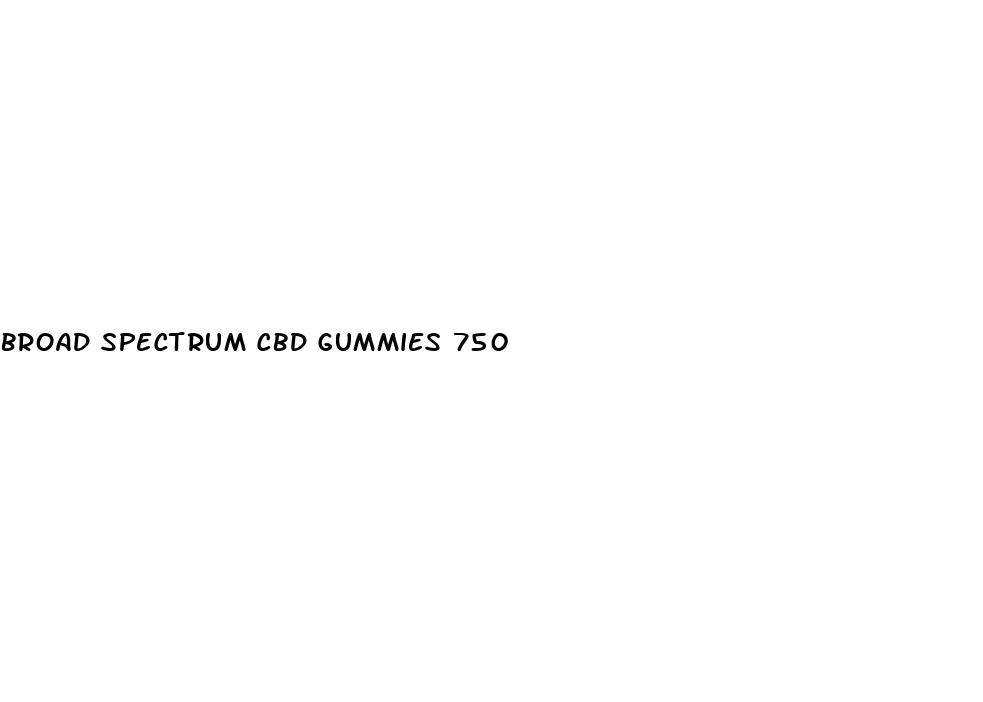 broad spectrum cbd gummies 750