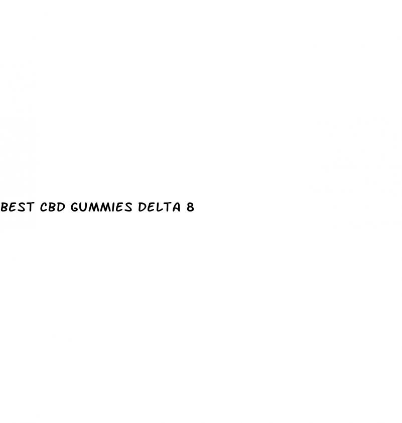 best cbd gummies delta 8