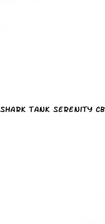 shark tank serenity cbd gummies