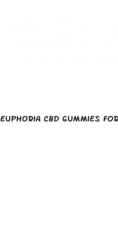 euphoria cbd gummies for ed