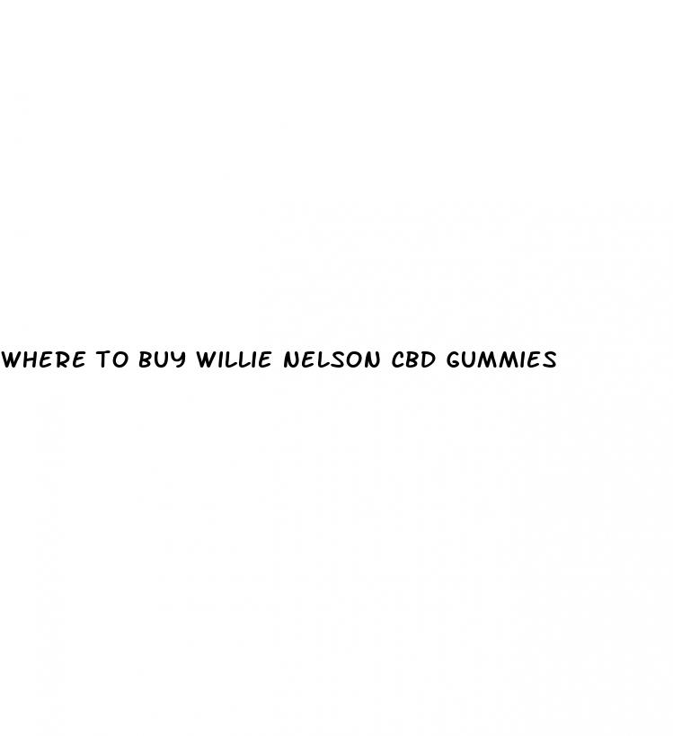 where to buy willie nelson cbd gummies