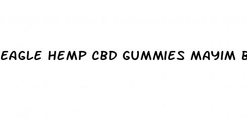 eagle hemp cbd gummies mayim bialik