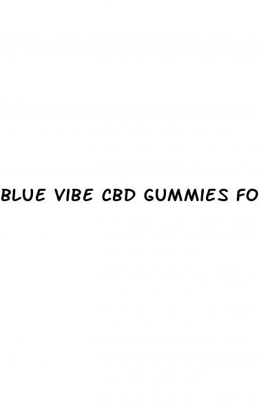 blue vibe cbd gummies for hair loss