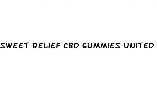 sweet relief cbd gummies united kingdom