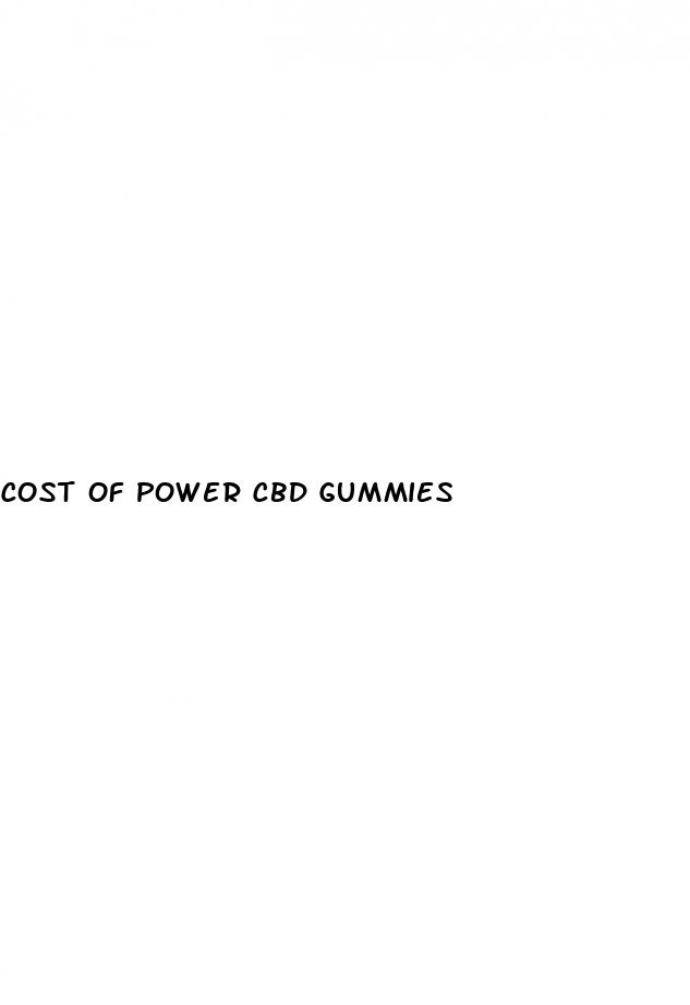 cost of power cbd gummies