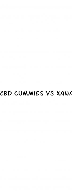 cbd gummies vs xanax for anxiety