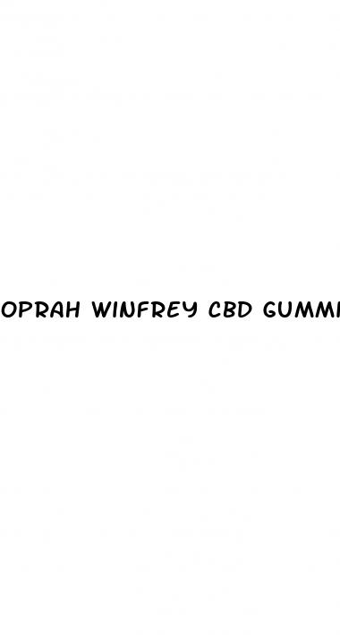 oprah winfrey cbd gummies