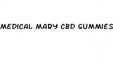 medical mary cbd gummies