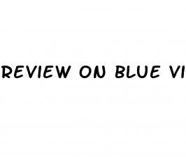 review on blue vibe cbd gummies