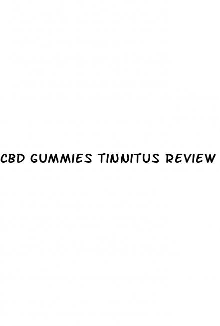 cbd gummies tinnitus review