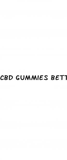 cbd gummies better than oil