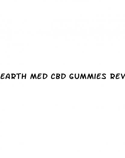 earth med cbd gummies reviews