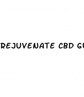 rejuvenate cbd gummies ed