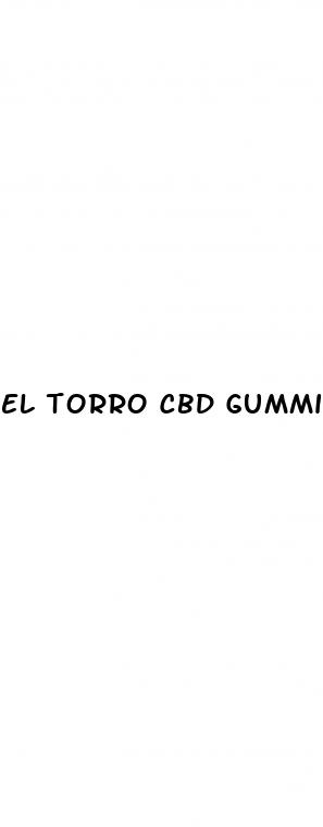 el torro cbd gummies