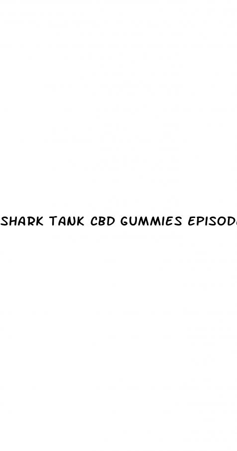 shark tank cbd gummies episode full episode