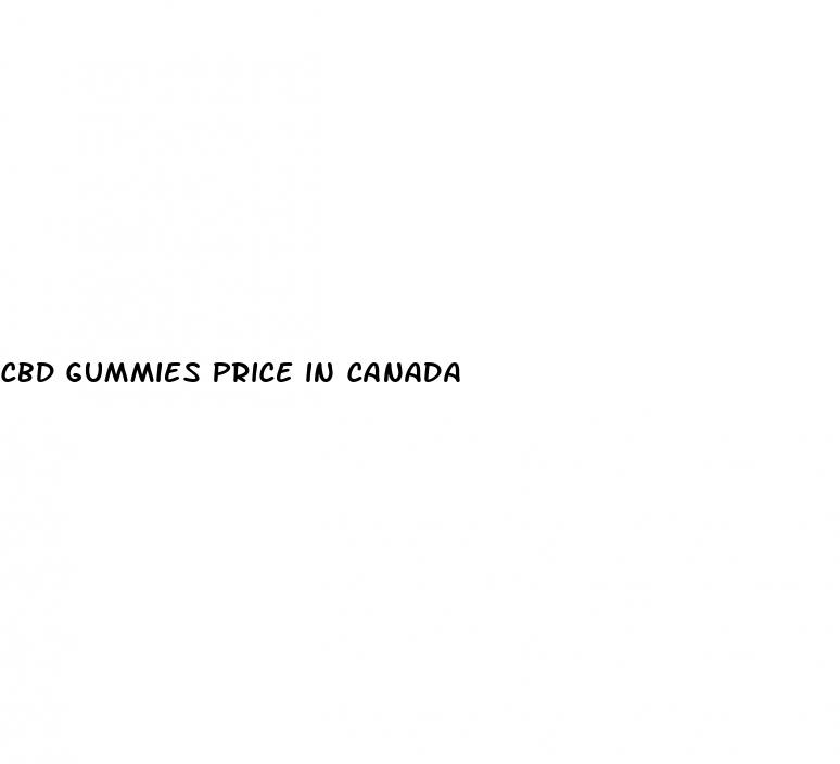 cbd gummies price in canada