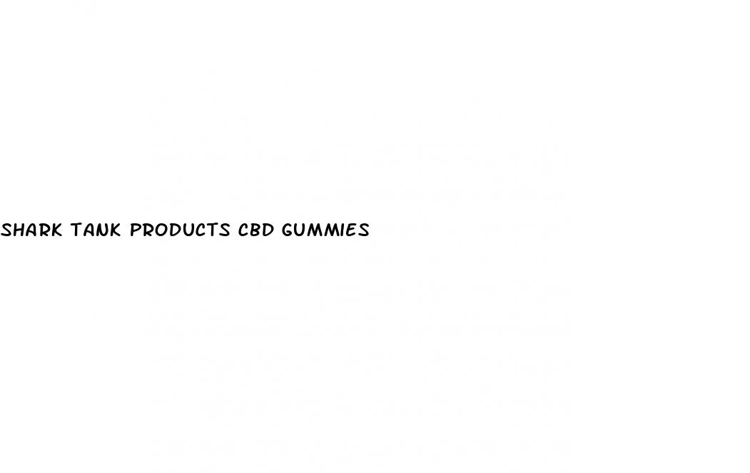 shark tank products cbd gummies