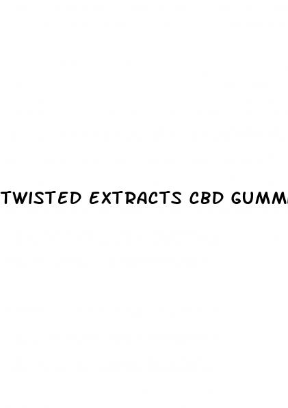 twisted extracts cbd gummies