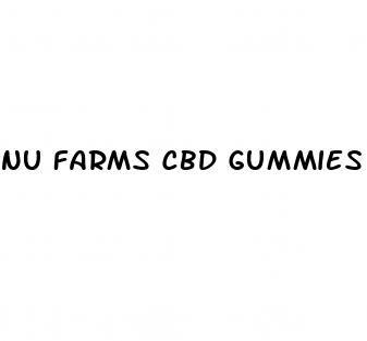 nu farms cbd gummies