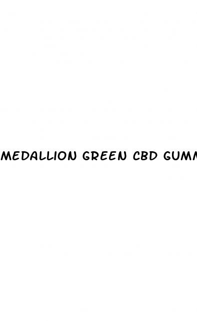 medallion green cbd gummies nearby