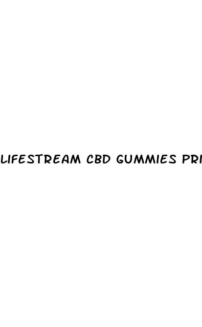 lifestream cbd gummies price