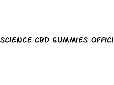 science cbd gummies official website