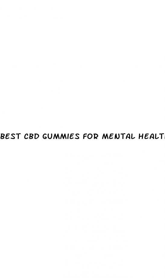 best cbd gummies for mental health