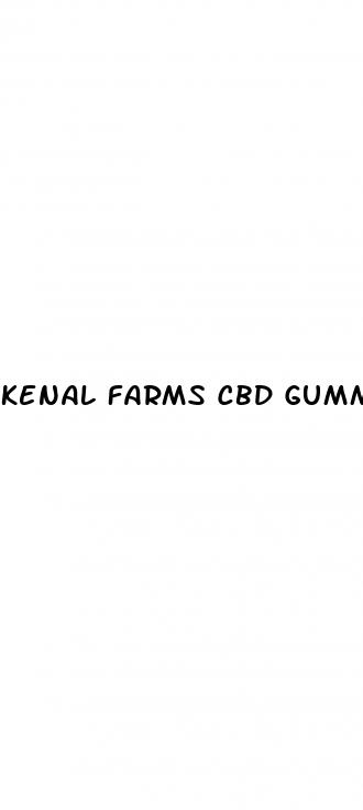 kenal farms cbd gummies