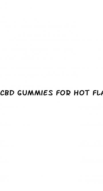 cbd gummies for hot flashes