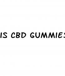 is cbd gummies the same as edibles