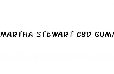 martha stewart cbd gummies reddit