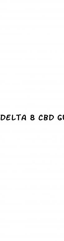 delta 8 cbd gummies reddit