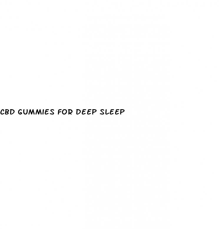 cbd gummies for deep sleep